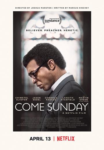 Еретик / Come Sunday (2018)