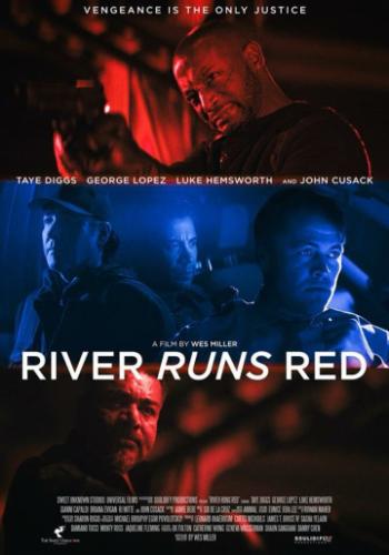 Красная река / River Runs Red (2018)