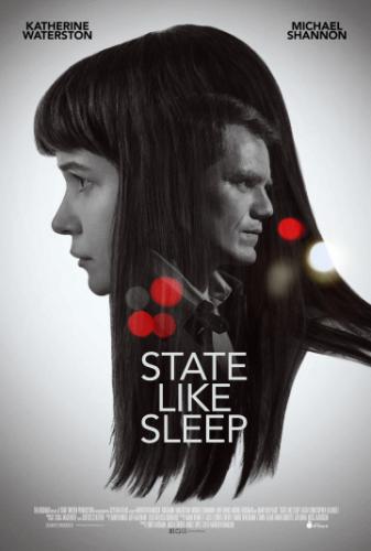 Будто во сне / State Like Sleep (2018)