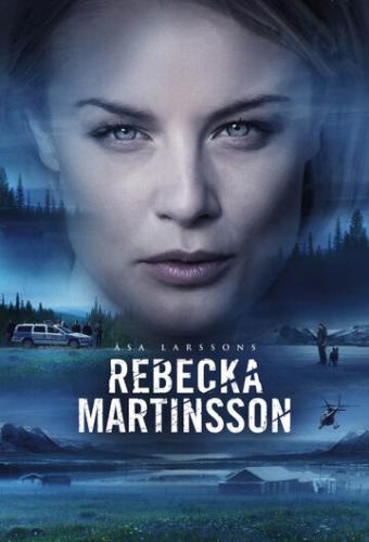 Ребекка Мартинссон / Rebecka Martinsson (2017)