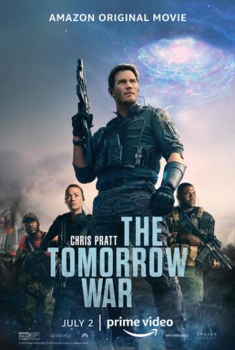 Фильм Война будущего / The Tomorrow War (2021)