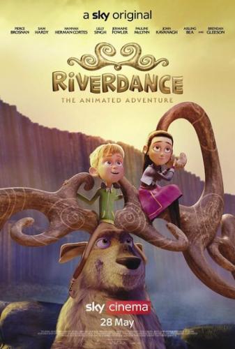 Фильм Риверданс: Волшебное приключение / Riverdance: The Animated Adventure (2021)