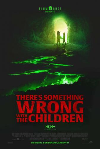 С детьми что-то не так / There's Something Wrong with the Children (2023)
