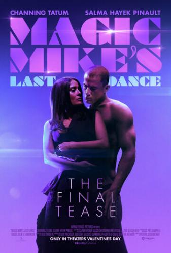 Фильм Супер Майк: Последний танец / Magic Mike's Last Dance (2023)